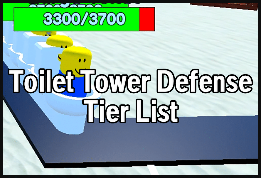 Toilet Tower Defense Tier List & Value List [EP 67]